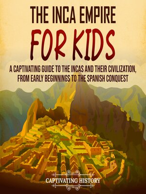 cover image of The Inca Empire for Kids